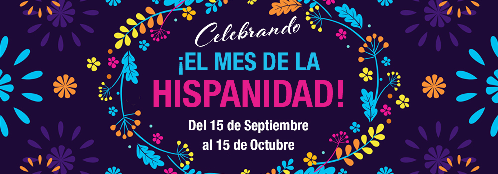 Navarro, celebrando el mes de la hispanidad. Del 15 de septiembre al 15 de octubre.